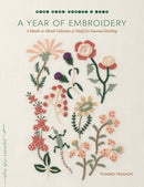 A Year of Embroidery: A Month-to-Month Collection of Motifs for Seasonal Stitching