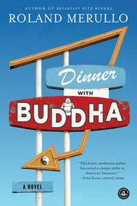 Dinner with Buddha: A Novel