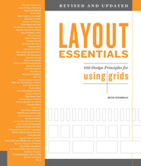 Layout Essentials Revised and Updated: 100 Design Principles for Using Grids