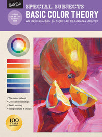 Special Subjects: Basic Color Theory : An introduction to color for beginning artists