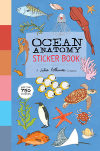 Ocean Anatomy Sticker Book: A Julia Rothman Creation; More than 750 Stickers