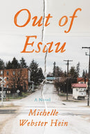 Out of Esau: A Novel