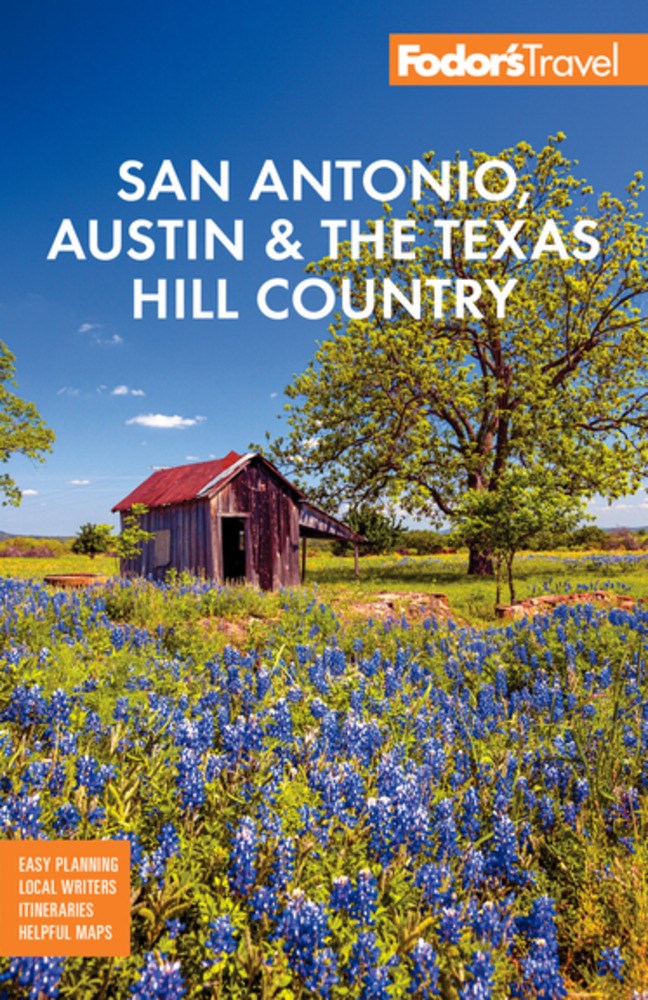 Fodor's San Antonio, Austin & the Texas Hill Country  (2nd Edition)