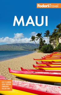 Fodor's Maui: with Molokai & Lanai (20th Edition)