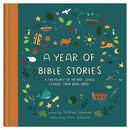 A Year of Bible Stories: A Treasury of 48 Best-Loved Stories from God’s Word