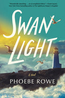 Swan Light: A Novel