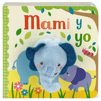 Mami y Yo / Mommy and Me (Spanish Edition)