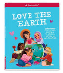 Love the Earth: Understanding climate change, speaking up for solutions, and living an earth-friendly life