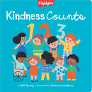 Kindness Counts 123: A Highlights(TM) Book about Kindness