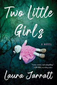 Two Little Girls: A Novel