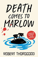 Death Comes to Marlow: A Novel