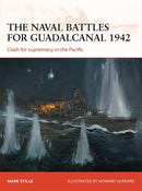 The naval battles for Guadalcanal 1942: Clash for supremacy in the Pacific