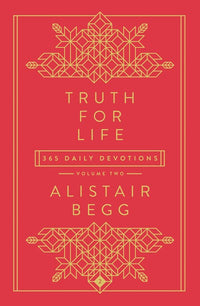 Truth for Life: 365 Daily Devotions