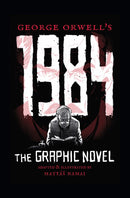 George Orwell's 1984: The Graphic Novel