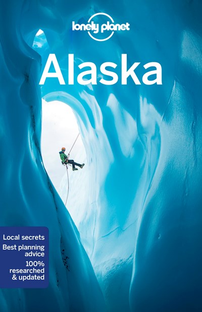 Lonely Planet Alaska 13  (13th Edition)