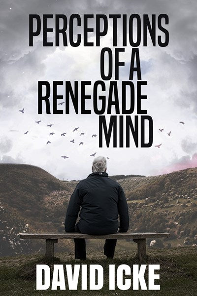 Perceptions of a Renegade Mind