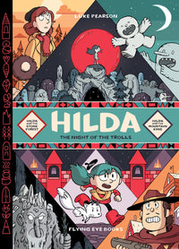 Hilda: Night of the Trolls : Hilda and the Stone Forest / Hilda and the Mountain King