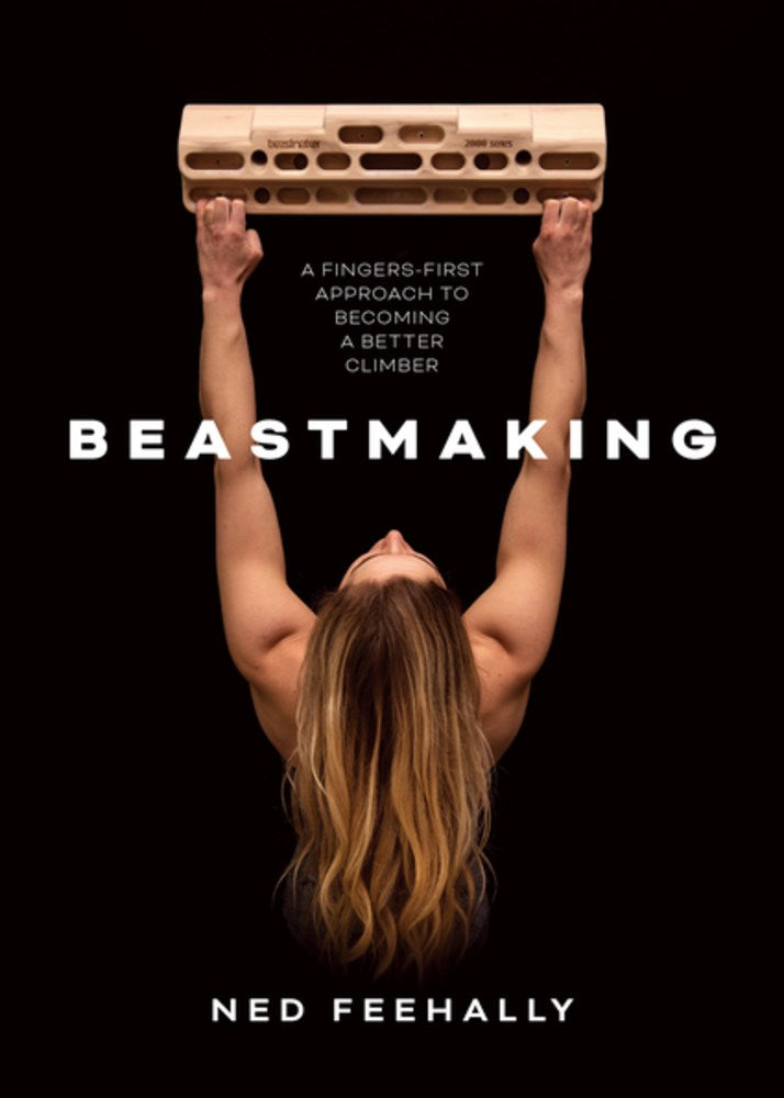 Beastmaking: A fingers-first approach to becoming a better climber