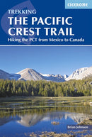 The Pacific Crest Trail: Hiking the PCT from Mexico to Canada (2nd Edition)