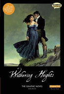 Wuthering Heights The Graphic Novel: Original Text