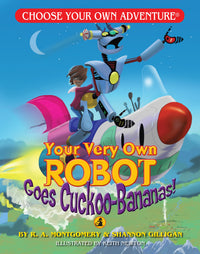 Your Very Own Robot Goes Cuckoo-Bananas!