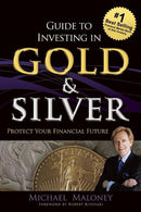 Guide To Investing in Gold & Silver: Protect Your Financial Future