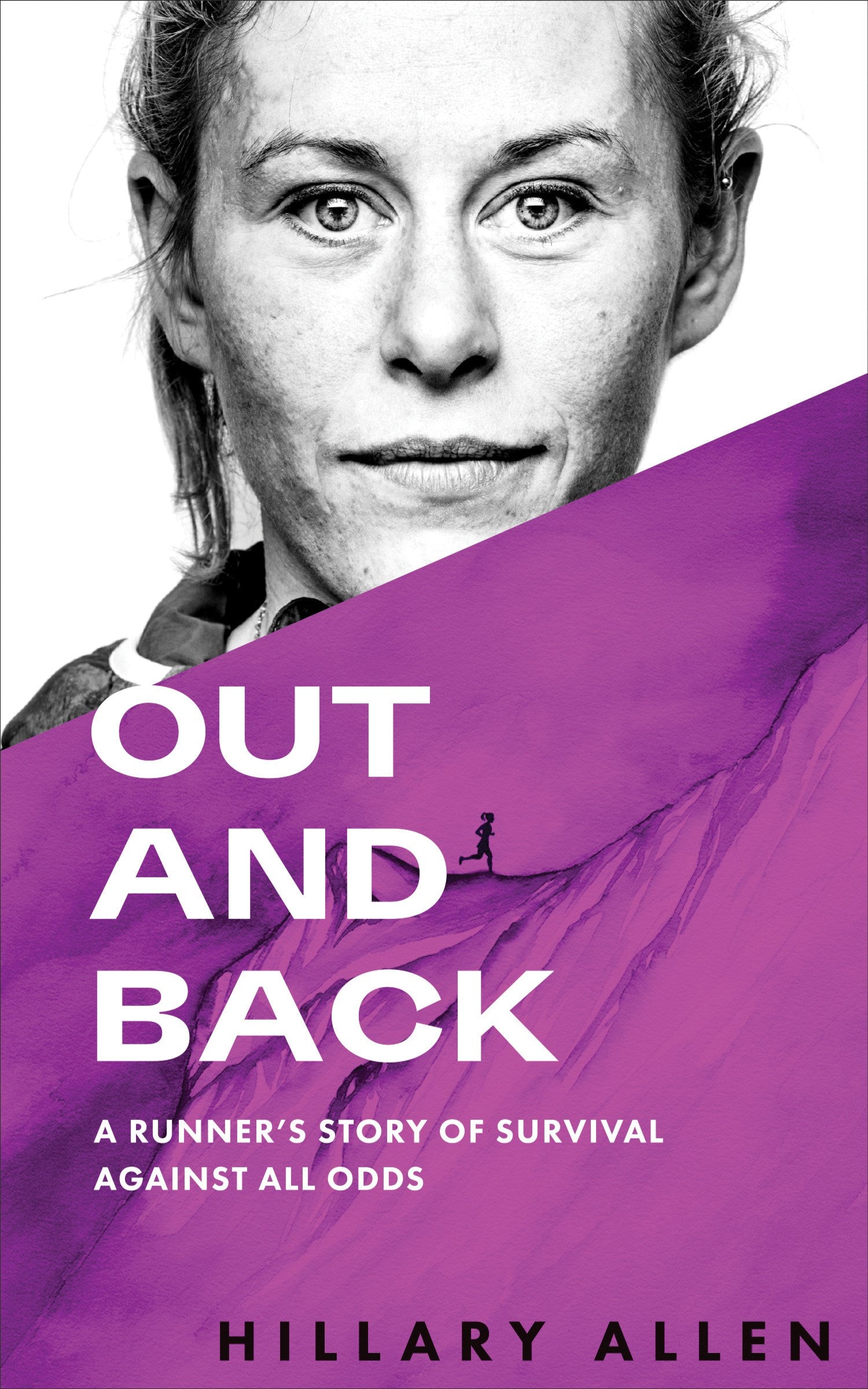 Out and Back: A Runner's Story of Survival Against All Odds