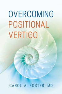 Overcoming Positional Vertigo