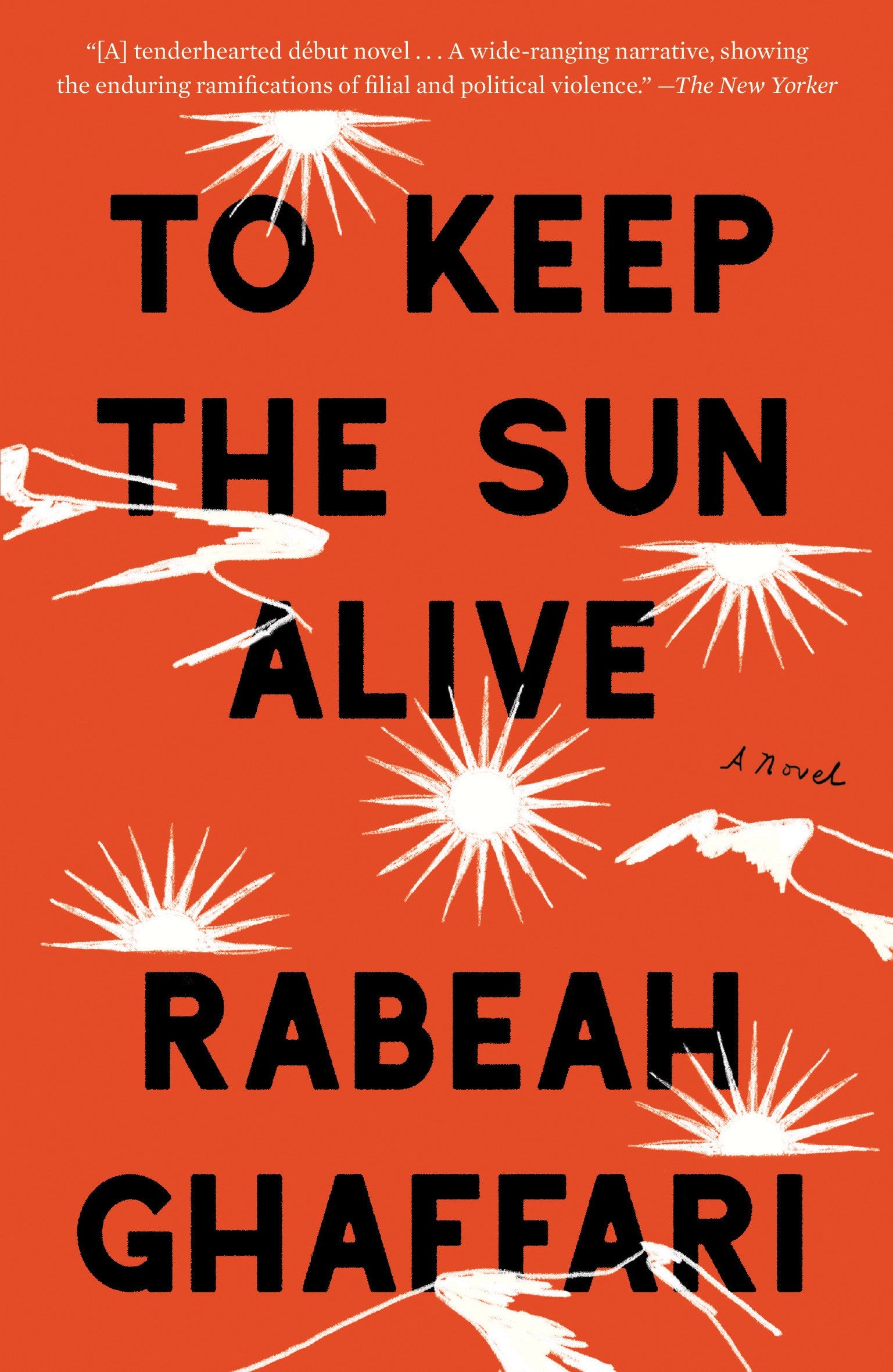 To Keep the Sun Alive: A Novel