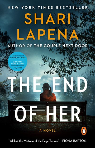 The End of Her: A Novel