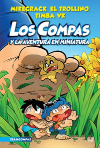 Compas 8. Los Compas y la aventura en miniatura / Compas 8. The Compas and the miniature adventure